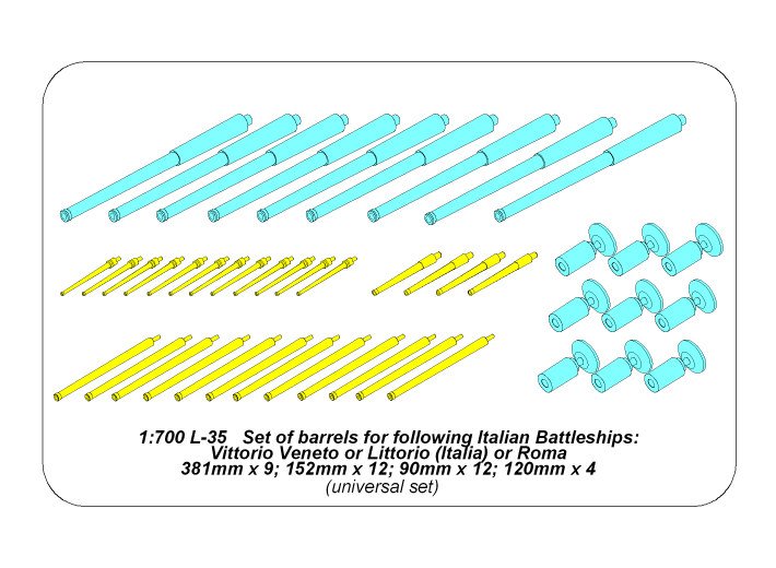 ABR-1:700-L-35  Дополнения для  Set of barrels for Italian Battleship: RN Roma or Littorio or Vittorio Veneto 381mm x 9, 152mm x 12, 90mm x 12 для  1/700